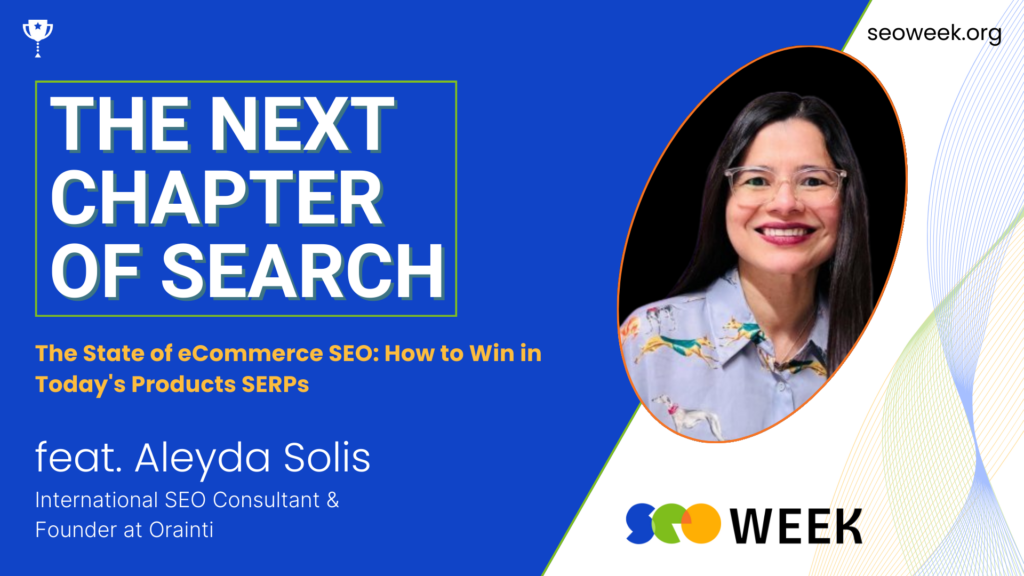 Aleyda Solis for SEO Week