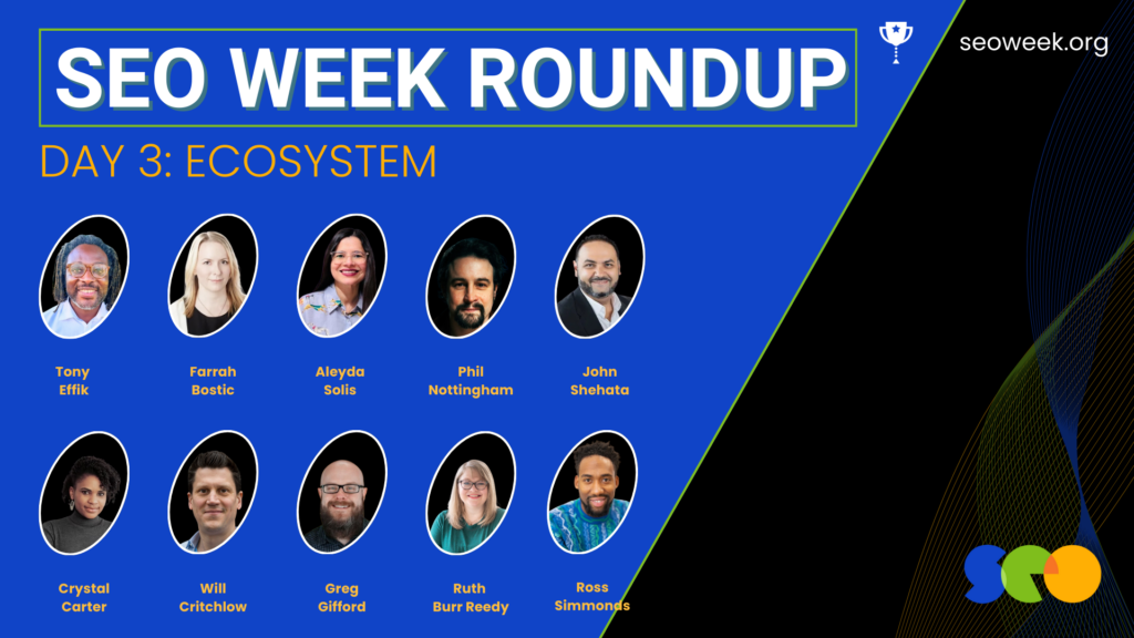 SEO Week Day 3 Ecosystem