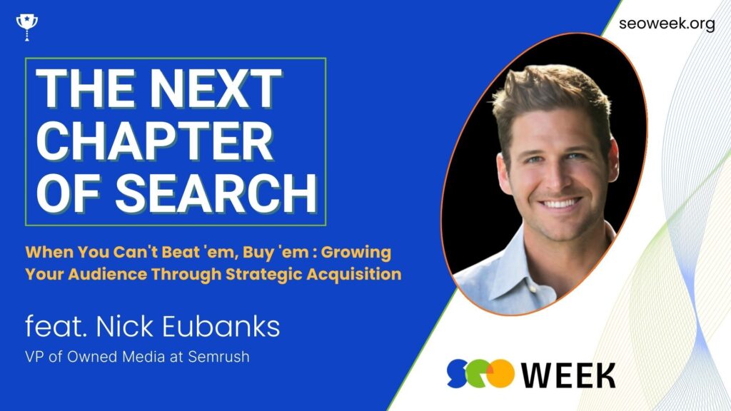 Nick Eubanks for SEO Week