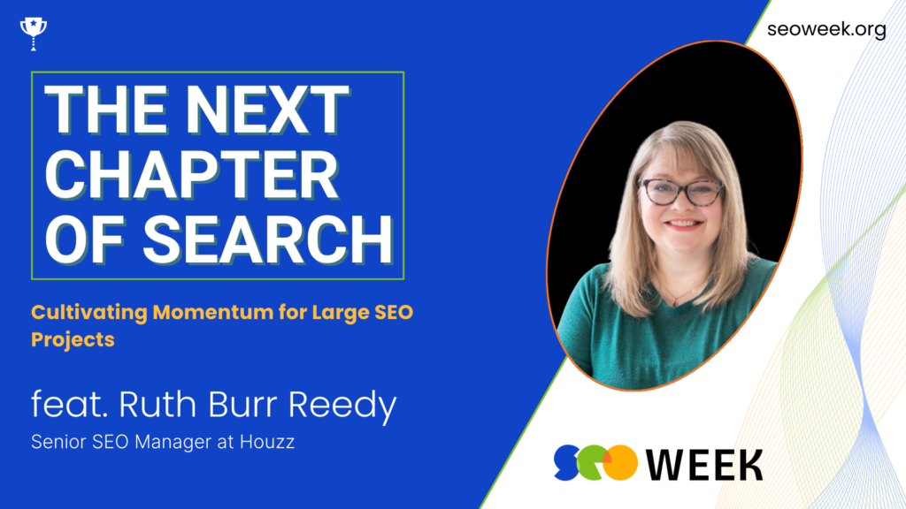 Ruth Burr Reedy for SEO Week