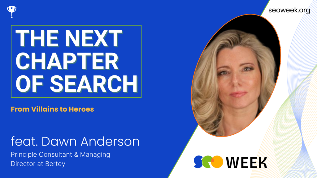 Dawn Anderson for SEO Week